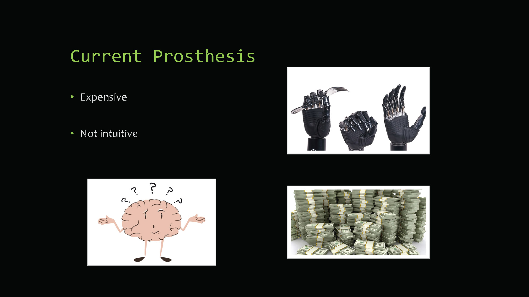 Slide 3: Current prosthesis limitations showing expensive and not intuitive design