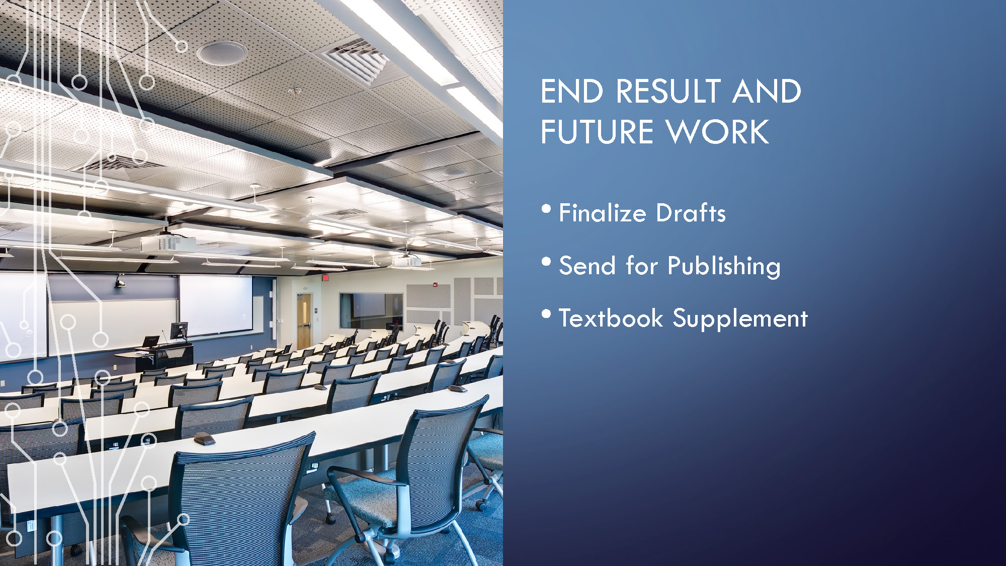 Slide 8: End result and future work plans including publication goals
