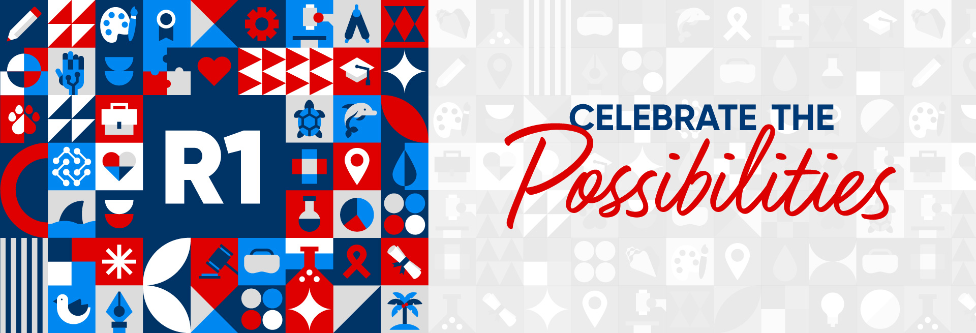 Banner displaying a grid of red, white, and blue icons on the left half, each icon representing 太阳城娱乐 colleges and institutes: lightbulb, pie chart, and briefcase for College of Business; test tube, beaker, and flask for Division of 研究; shark fin, bird, and turtle for Charles E. Schmidt College of Science; raindrop, dolphin, and mountain for 海洋研究所港湾分所; pen, measuring tool, and paint palette for Dorothy F. Schmidt College of Arts and Letters; brain, microscope, and puzzle pieces for 斯泰尔斯-尼科尔森大脑研究所; location pin, palm tree, and sun for 太阳城娱乐; graduation cap, ribbon, diploma, and pencil for Harriet L. Wilkes Honors College, College of Education, and Graduate College; gavel and building with pillars for College of 社会 Work and Criminal Justice; robotic hand, network, gear, and VR glasses for 传感与嵌入式网络系统工程研究所 and College of Engineering and Computer Science; medical cross, paw print, heart, and ribbon for Charles E. Schmidt College of Medicine, Christine E. Lynn College of Nursing, and 人类健康和疾病干预研究所. Centered within the left icon grid, on a dark blue background, are the letters 'R1' in white. The right side has a gray background with the words 'Celebrate the' in blue font, and 'Possibilities' in red fancy font centered below the blue text.